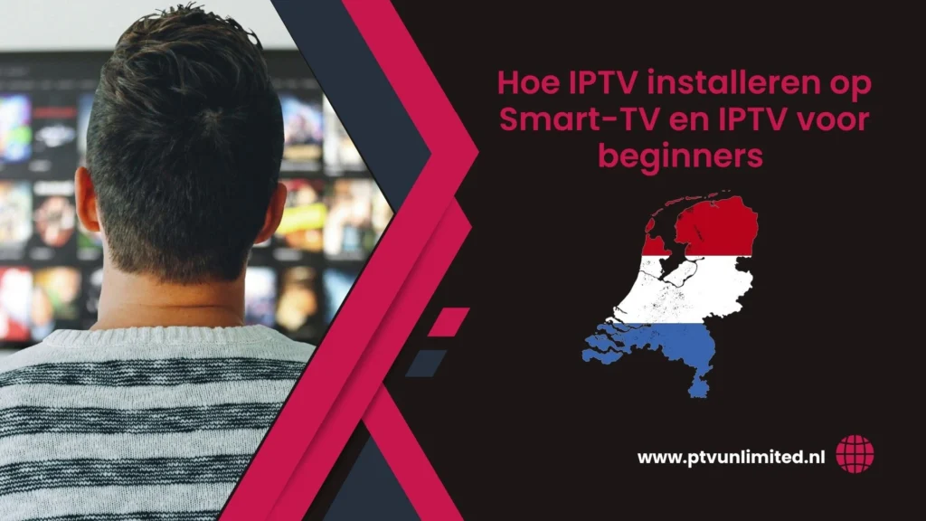 Hoe IPTV installeren op smart-tv , IPTV voor beginners
